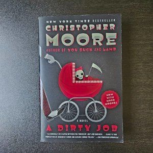 4/$20 A Dirty Job: A Novel‎ by Christopher Moore - Paperback